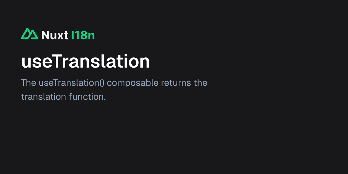 useTranslation - Nuxt I18n