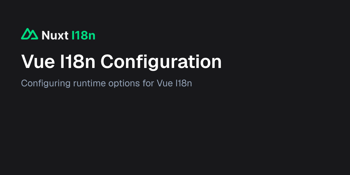 Vue I18n Configuration - Nuxt I18n
